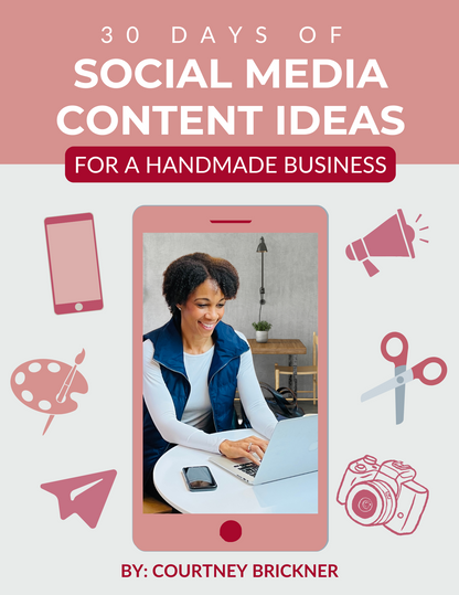 30-Days Of Social Media Content Ideas For Handmade Business Owners