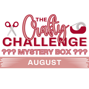 August Crafty Challenge Mystery Box-ORDERS OPEN 7/19-7/21