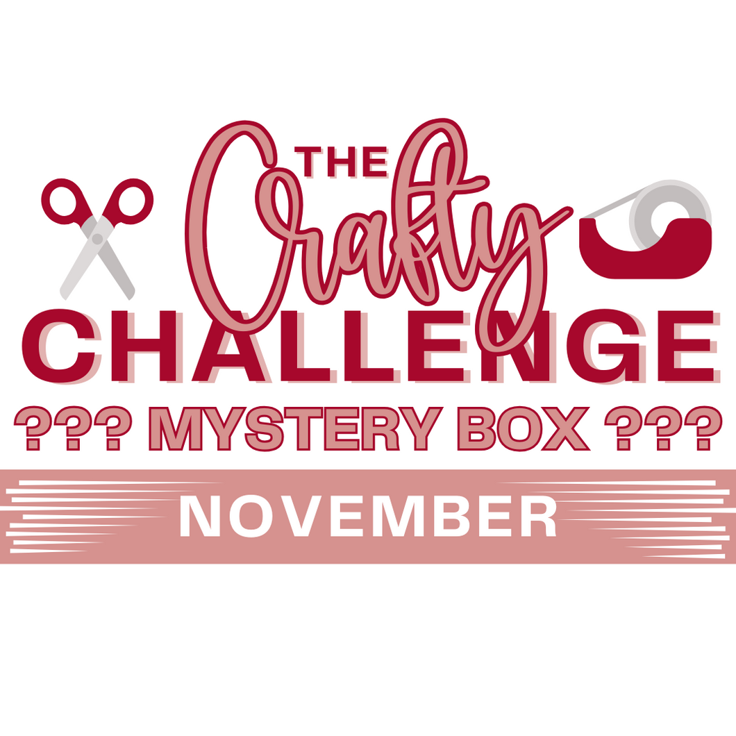 November Crafty Challenge Mystery Box