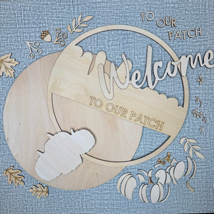 Welcome to Our Patch Fall Door Hanger Kit | Laser Cut Basswood | DIY Craft Kit