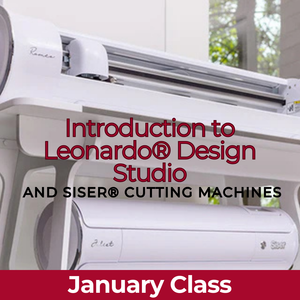 (January) Introduction to Leonardo® Design Studio and Siser® Cutting Machines