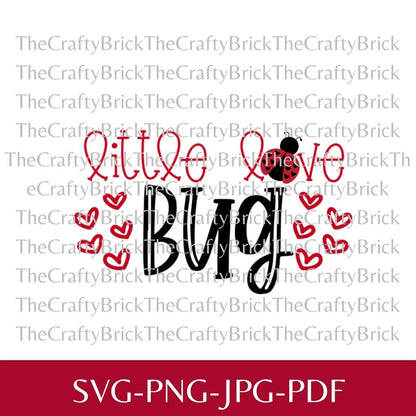 Love Bug Digital Download | SVG | PNG | Love Bug Shirt | Shirt For Toddler | Shirt For Infant