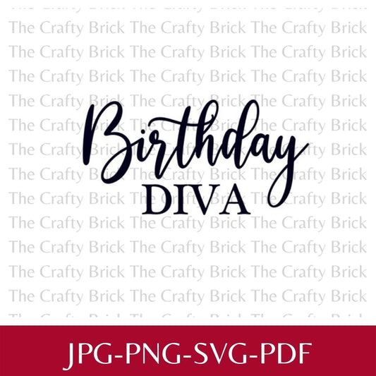 Birthday Diva Digital Download | SVG | PNG | Cricut Cut File | Silhouette Cut File | Sublimation File