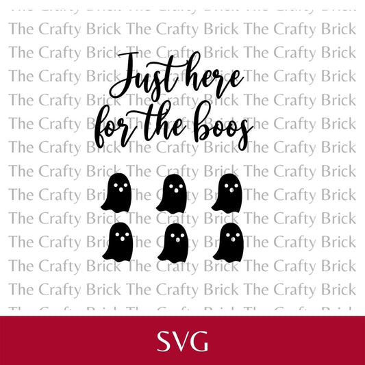 Just Here For the Boos Wine Glass Cut File | SVG Cut File | Cricut Cut File | Silhouette Cut File| Halloween Digital Cut File | Funny Halloween File| - The Crafty Brick