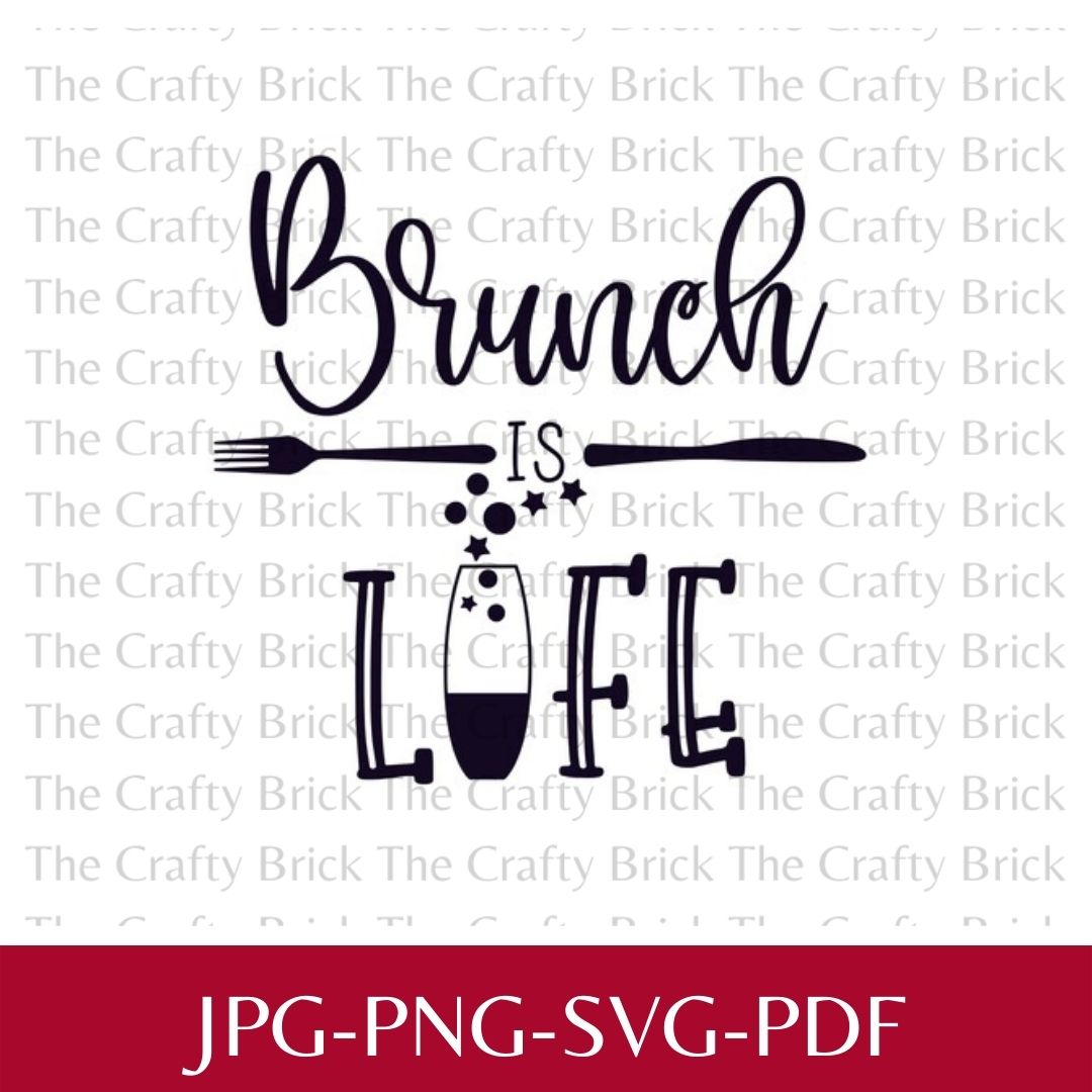 Brunch Is Life Digital Download | SVG | PNG | Cricut Cut File | Silhou ...