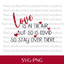 Load image into Gallery viewer, Love Is In The Air Digital Download | SVG | PNG | Cricut Cut File | Silhouette Cut File | Sublimation File
