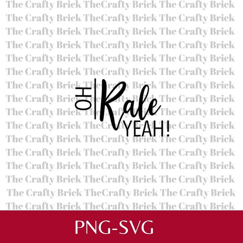 Oh Kale Yeah! Cut File | Cricut Cut File | Silhouette Cut File | Funny Garden Tag | Garden Stake | Spice Tag - The Crafty Brick