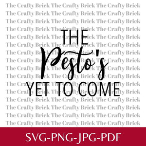 The Pesto's Yet To Come Cut File | Cricut Cut File | Silhouette Cut File | Funny Garden Tag | Garden Stake | Spice Tag - The Crafty Brick