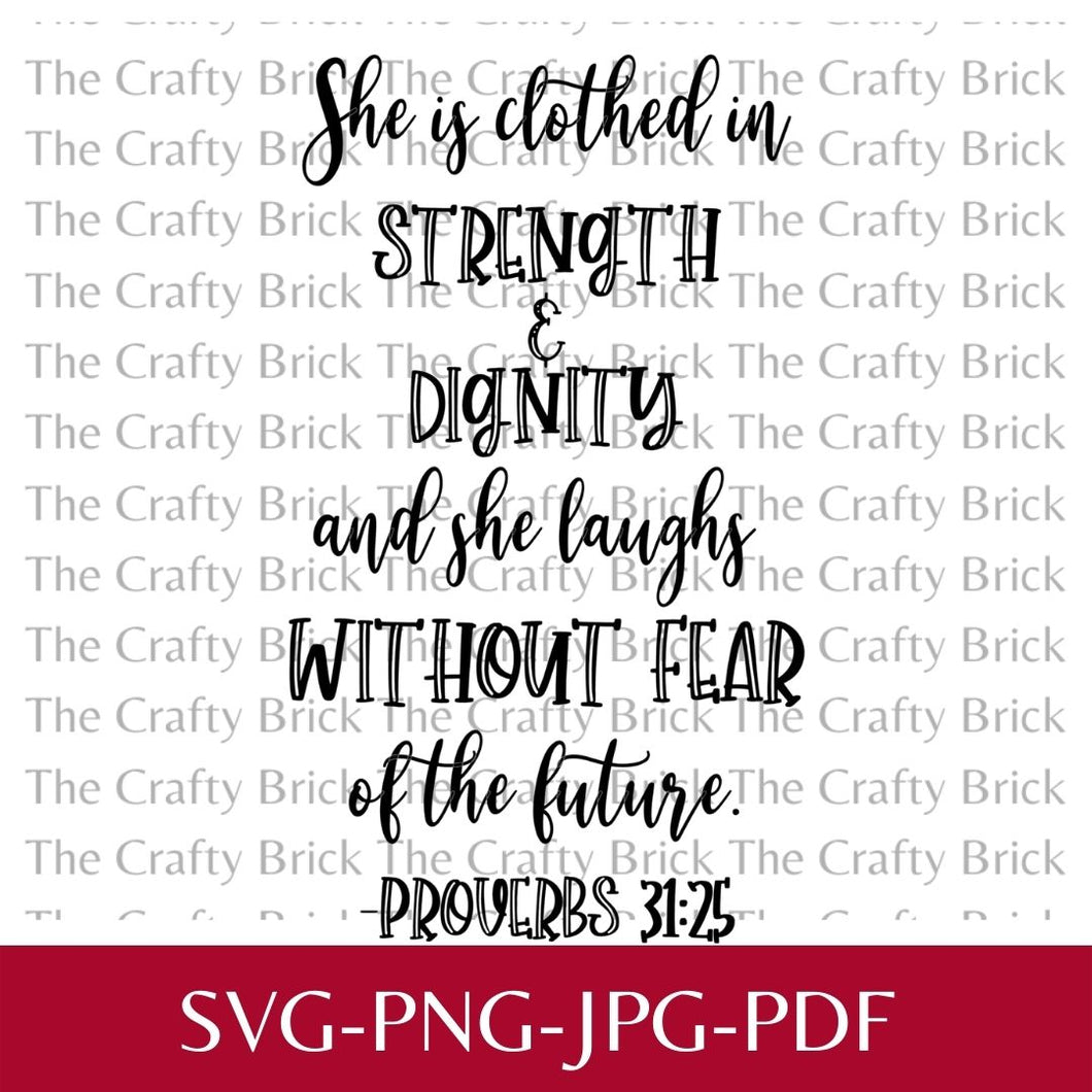 Proverbs 31:25 Digital File | Sublimation File | PNG File |  SVG File |Cricut Cut File | Silhouette Cut F - The Crafty Brick